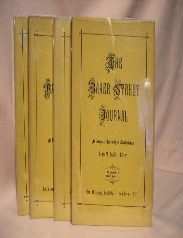 Item #37674 THE BAKER STREET JOURNAL; VOLUME 2, ISSUES 1, 2, 3, &4. Edgar W. Smith.