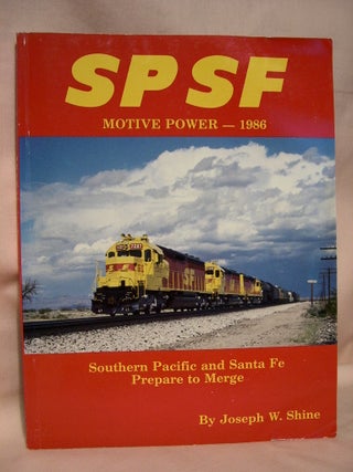 Item #37760 SPSF MOTIVE POWER - 1986. Joseph W. Shine