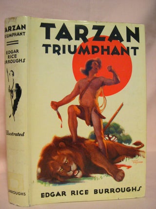 Item #38020 TARZAN TRIUMPHANT. Edgar Rice Burroughs
