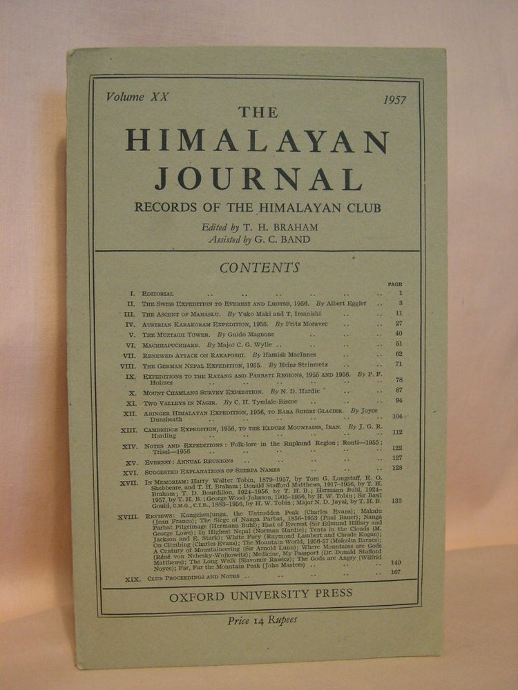 Item #38161 THE HIMALAYAN JOURNAL; RECORDS OF THE HIMALAYAN CLUB, VOL. XX, 1957. T. H. Braham.