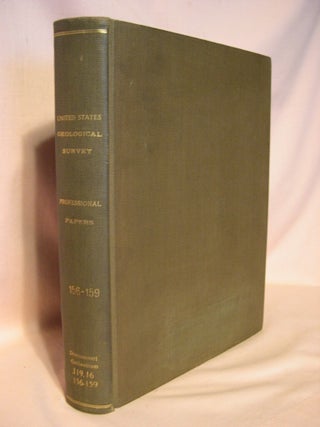 Item #38251 UNITED STATES GEOLOGICAL SURVEY BULLETINS NOS. 156-159. BULLETIN 156; REVISION OF THE...