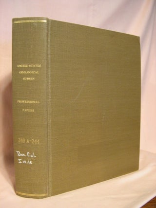 Item #38280 UNITED STATES GEOLOGICAL SURVEY PROFESSIONAL PAPERS 240, 241, 242 and 243 (SHORTER...