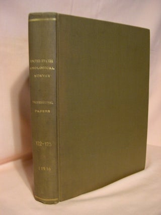 Item #38327 UNITED STATES GEOLOGICAL PROFESSIONAL PAPERS 122 THROUGH 125: PAPER 122, COPPER...