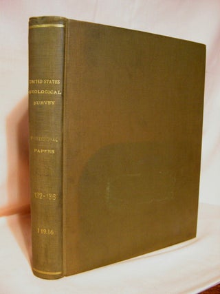 Item #38329 UNITED STATES GEOLOGICAL PROFESSIONAL PAPERS 132 THROUGH 136: PAPER 132, SHORTER...