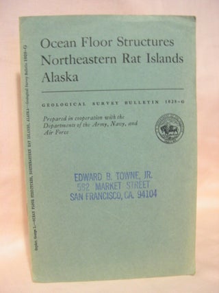 Item #38347 INVESTIGATIONS OF ALASKAN VOLCANOES; OCEAN FLOOR STRUCTURES, NORTHEASTERN RAT...