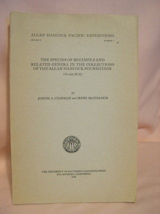 Item #38392 THE SPECIES OF BULIMINA AND RELATED GENERA IN THE COLLECTIONS OF THE ALLAN HANCOCK...