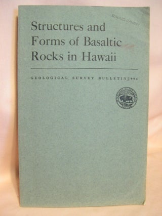 Item #38470 STRUCTURES AND FORMS OF BASALTIC ROCKS IN HAWAII; GEOLOGICAL SURVEY BULLETIN 994....