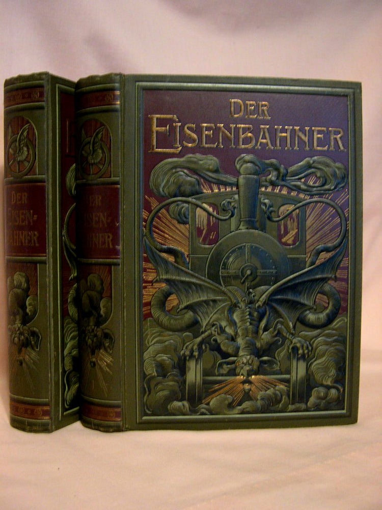 Item #38517 DER EISENBAHNER, VOLUMES ONE AND TWO [THE RAILROADMAN]. Max Möller.