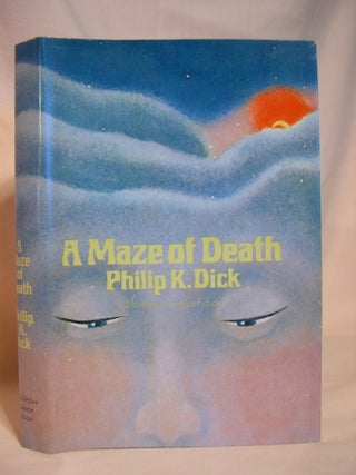 Item #38529 A MAZE OF DEATH. Philip K. Dick