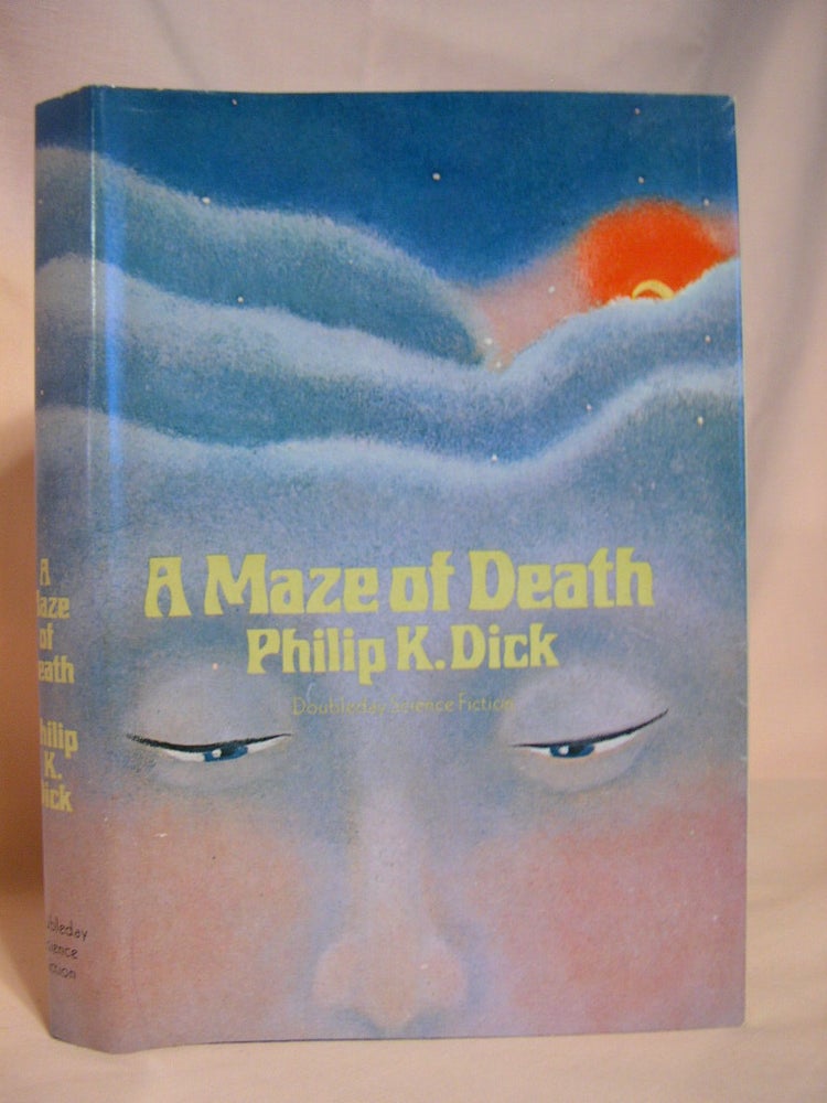 Item #38529 A MAZE OF DEATH. Philip K. Dick.