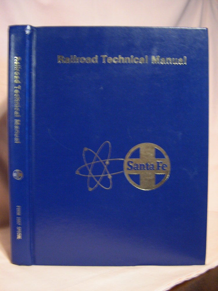 Item #38555 RAILROAD TECHNICAL MANUAL FORM 1557; TECHNICAL RESEARCH AND DEVELOPMENT DEPARTMENT, TOPEDA, KANSAS 1982