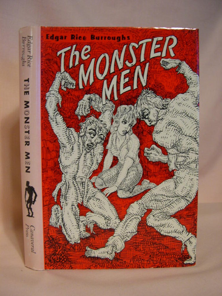 Item #38563 THE MONSTER MEN. Edgar Rice Burroughs.