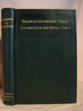 Item #38576 ILLUSTRATED CATALOGUE OF LOCOMOTIVES AND DETAIL PARTS: CODE WORD - MEDDIX. Baldwin...