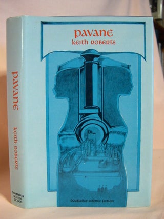Item #38600 PAVANE. Keith Roberts