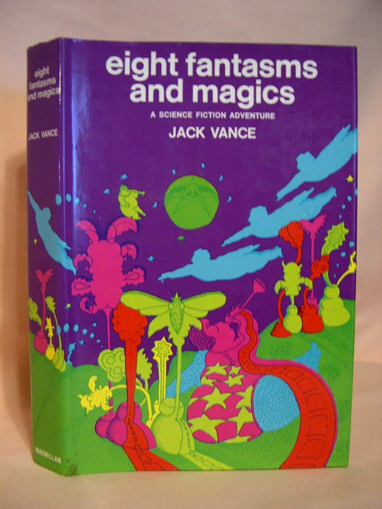 Item #38608 EIGHT FANTASMS AND MAGICS; A SCIENCE FICTION ADVENTURE. Jack Vance.