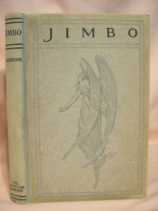 Item #38702 JIMBO: A FANTASY. Algernon Blackwood