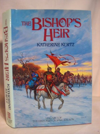Item #38779 THE BISHOP'S HEIR; VOLUME I OF THE HISTORIES OF KING KELSON. Katherine Kurtz