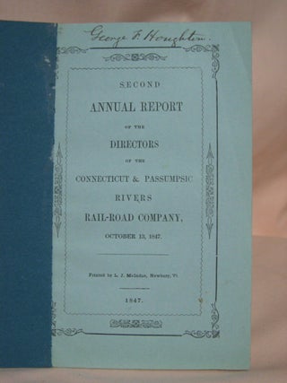 Item #38938 SECOND ANNUAL REPORT OF THE DIRECTORS OF THE CONNECTICUT & PASSUMPSIC RIVERS...