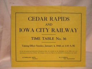 Item #38953 CEDAR RAPIDS AND IOWA CITY RAILWAY [CRANDIC EMPLOYEE] TIME TABLE 36