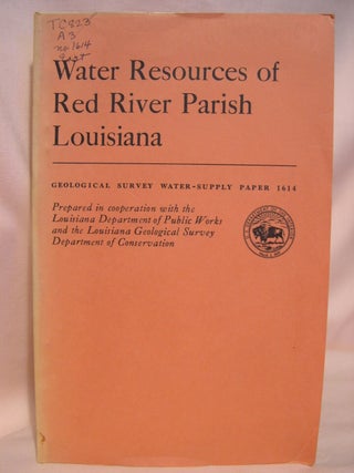 Item #39057 WATER RESOURCES OF RED RIVER PARISH, LOUISIANA; GEOLOGICAL SURVEY WATER-SUPPLY PAPER...