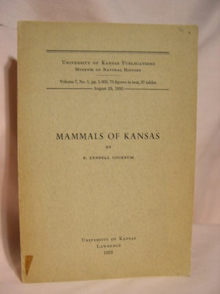 Item #39060 MAMMALS OF KANSAS; VOLUME 7, NO. 1, AUGUST 25, 1952. E. Lendell Cockrum