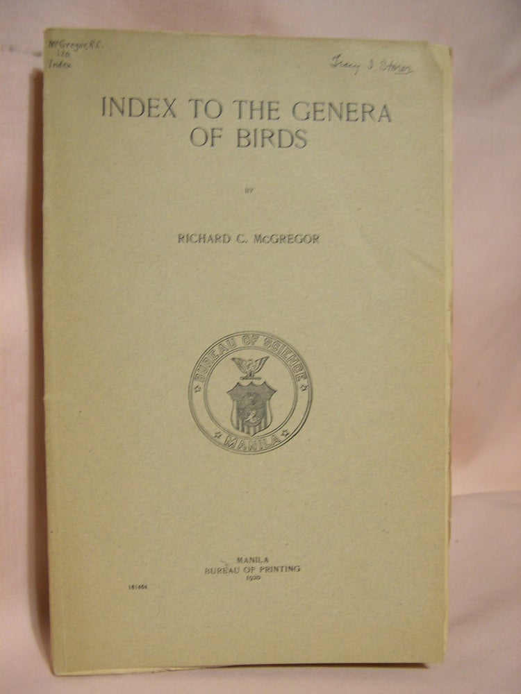 Item #39063 INDEX TO THE GENERA OF BIRDS. PUBLICATION NO. 14. Richard C. McGregor.