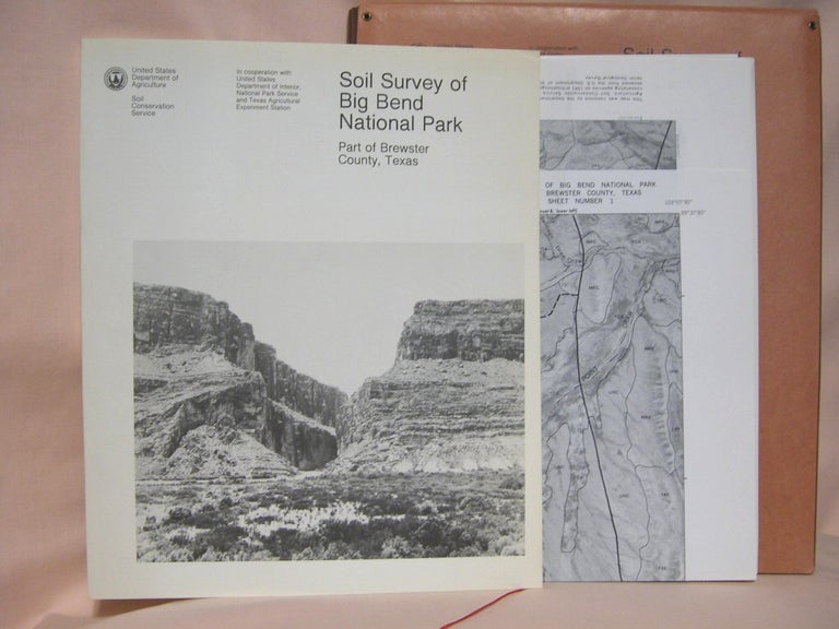 Item #39091 SOIL SURVEY OF BIG BEND NATIONAL PARK, PART OF BREWSTER COUNTY, TEXAS
