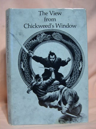 Item #39207 THE VIEW FROM CHICKWEED'S WINDOW; A NOVEL OF SUSPENCE. Jack Vance