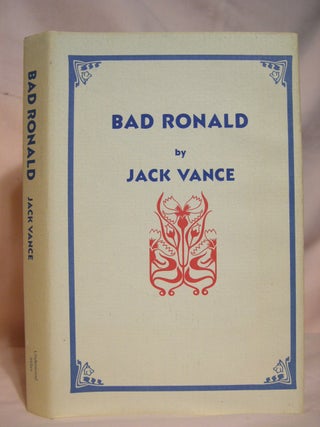 Item #39208 BAD RONALD. Jack Vance