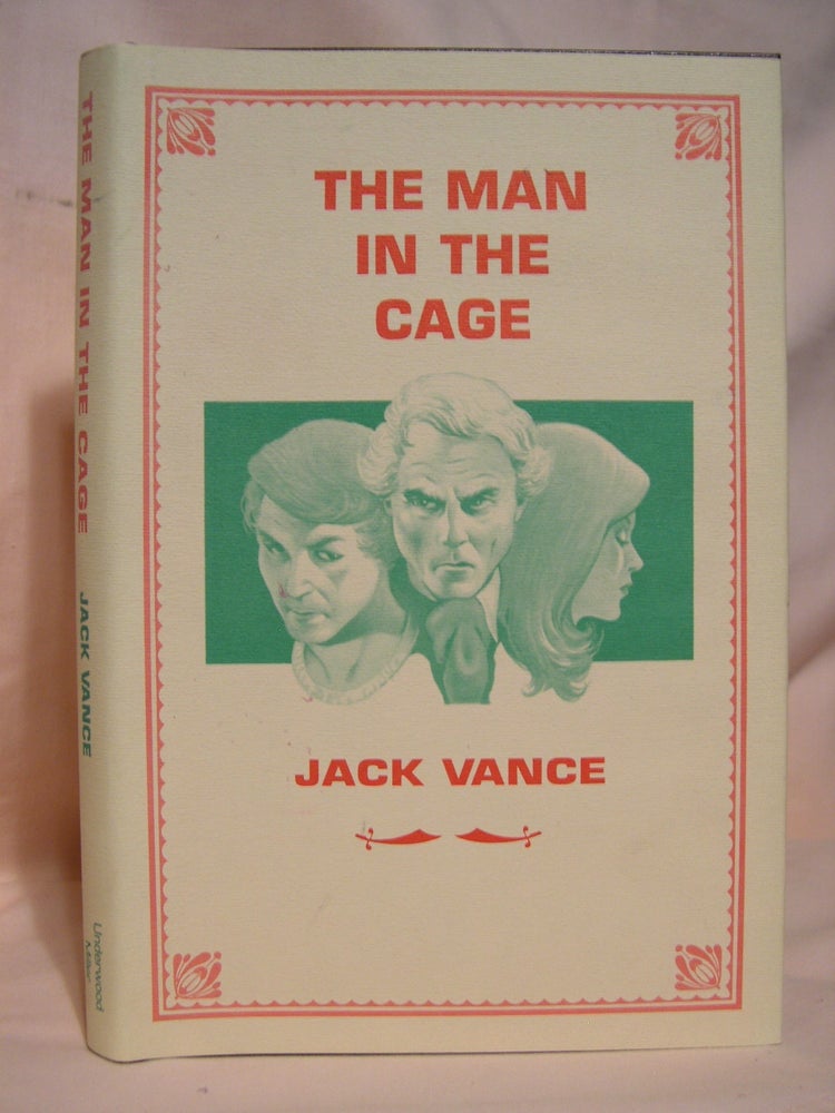 Item #39210 THE MAN IN THE CAGE. Jack Vance.