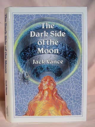 Item #39211 THE DARK SIDE OF THE MOON; STORIES OF THE FUTURE. Jack Vance