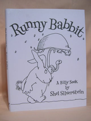 Item #39251 RUNNY BABBIT; A BILLY SOOK. Shel Silverstein