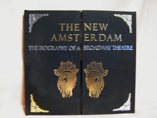 Item #39272 THE NEW AMSTERDAM; A BIOGRAPHY OF A BROADWAY THEATRE. Mary C. Henderson