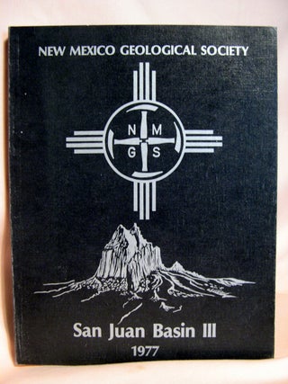 Item #39429 GUIDEBOOK OF THE SAN LUIS BASIN III, NORTHWESTERN NEW MEXICO; TWENTY-EIGHTH FIELD...