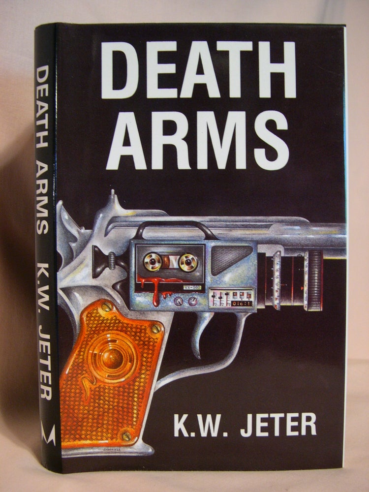 Item #39474 DEATH ARMS. K. W. Jeter.