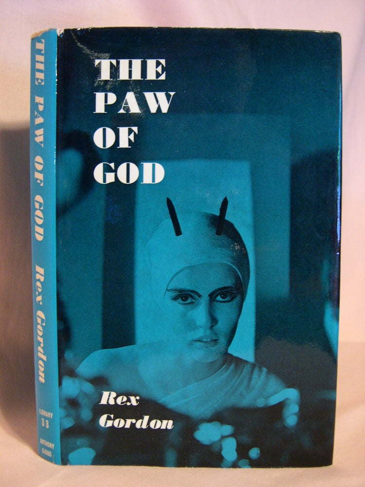 Item #39562 THE PAW OF GOD [UTOPIA MINUS X]. Rex Gordon.