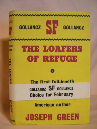 Item #39567 THE LOAFERS OF REFUGE. Joseph Green