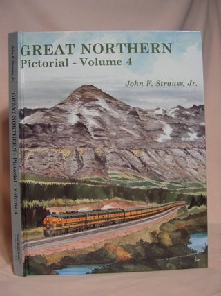 Item #39933 GREAT NORTHERN PICTORIAL - VOLUME 4; ROCKY'S NORTHWEST POSTMAN AND NEW COMPANIONS....