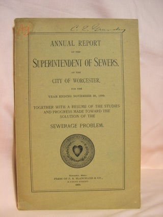 Item #39970 ANNUAL REPORT OF THE SUPERINTENDENT OF SEWERS, OF THE CITY OF WORCESTER FOR THE YEAR...