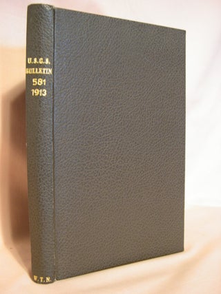Item #40022 CONTRIBUTIONS TO ECONOMIC GEOLOGY (SHORT PAPERS AND PRELIMINARY REPORTS) 1913, PART...
