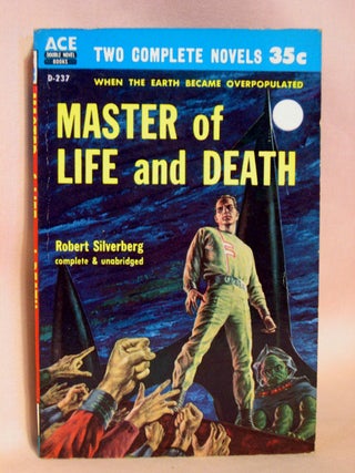 Item #40117 MASTER OF LIFE AND DEATH, bound with THE SECRET VISITORS. Robert Silverberg, James White