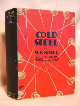 Item #40216 COLD STEEL. M. P. Shiel