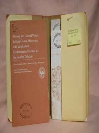 Item #40603 GEOLOGY AND GROUND WATER IN DOOR COUNTY, WISCONSIN, WITH EMPHASIS ON CONTAMINATION...