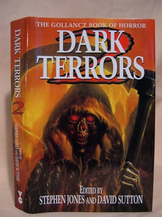 Item #40606 DARK TERRORS 2; THE GOLLANCZ BOOK OF HORROR. Stephen Jones, David Sutton