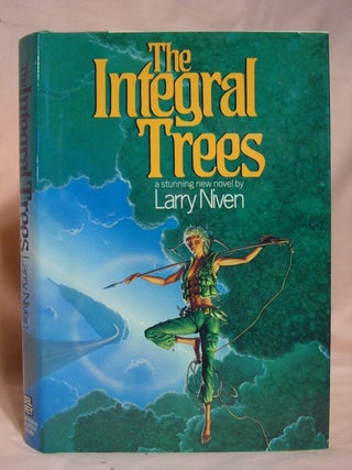 Item #40611 THE INTEGRAL TREES. Larry Niven