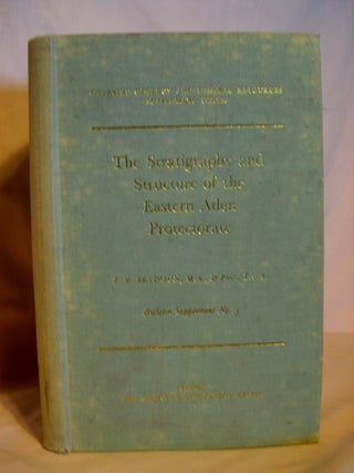 Item #40648 THE STRATIGRAPHY AND STRUCTURE OF THE EASTERN ADEN PROTECTORATE; OVERSEAS GEOLOGY AND...