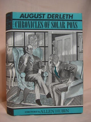 Item #40785 THE CHRONICLES OF SOLAR PONS. August Derleth
