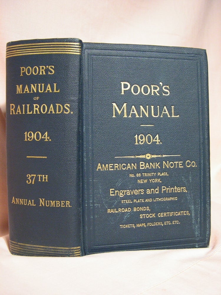 Item #40791 POOR'S MANUAL OF THE RAILROADS OF THE UNITED STATES, 1904