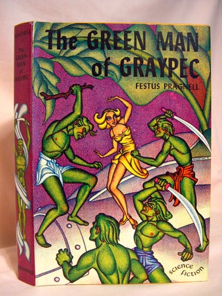 Item #40820 THE GREEN MAN OF GRAYPEC. Festus Pragnell