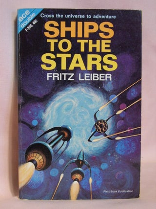 Item #40983 SHIPS TO THE STARS, bound with THE MILLION YEAR HUNT. Fritz Leiber, Kenneth Bulmer
